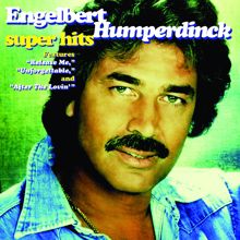 Engelbert Humperdinck: After The Lovin' (Live)