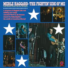 Merle Haggard & The Strangers: The Fightin' Side Of Me (Live) (The Fightin' Side Of MeLive)