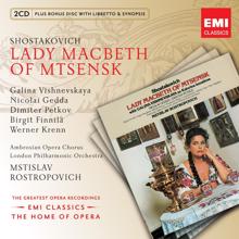 Mstislav Rostropovich: Shostakovich: Lady Macbeth of the Mtsensk District, Op. 29, Act 3 Scene 8: "Shto takoe? ..Zamok sorvan" (Sergey, Chorus, Katerina, Priest, A Drunken Guest)