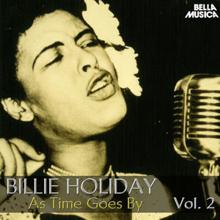 Billie Holiday: All Time Jazz: Billie Holiday, as Time Goes By, Vol. 2