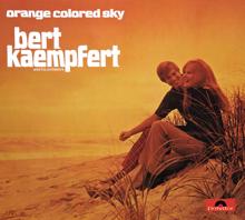Bert Kaempfert: Orange Colored Sky (Remastered)