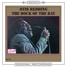 Otis Redding: The Dock of the Bay (Mono)