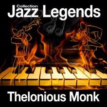 Thelonious Monk: Jazz Legends Collection