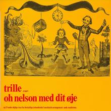 Trille: Oh Nelson Med Dit Øje