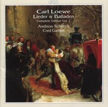 Andreas Schmidt: Loewe: Lieder & Balladen, Vol . 7