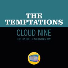 The Temptations: Cloud Nine (Live On The Ed Sullivan Show, February 2, 1969) (Cloud NineLive On The Ed Sullivan Show, February 2, 1969)