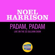 Noel Harrison: Padam, Padam (Live On The Ed Sullivan Show, June 26, 1960) (Padam, PadamLive On The Ed Sullivan Show, June 26, 1960)