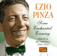 Ezio Pinza: Pinza, Ezio: Some Enchanted Evening (1949-1954)