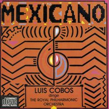 Luis Cobos: Serenata Mexicana (Remasterizado)