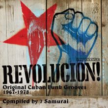 Various Artists: Revolucion! Original Cuban Funk Grooves 1967 - 1978