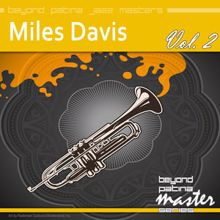 Miles Davis: Beyond Patina Jazz Masters: Miles Davis: Vol. 2