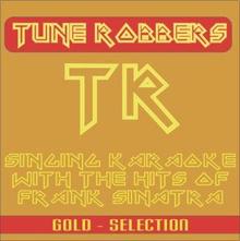 Tune Robbers: Karaoke with Frank Sinatra Hits performed by The Tune Robbers