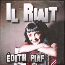 Edith Piaf: Où Sont-Ils Mes Petits Copains?