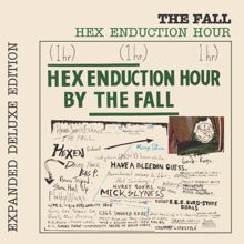 The Fall: Hex Enduction Hour (Expanded Deluxe Edition)