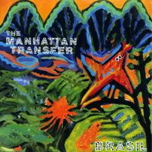 THE MANHATTAN TRANSFER: Brasil