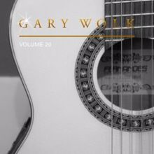 Gary Wolk: Gary Wolk, Vol. 20