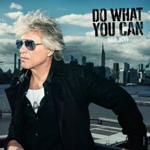 Bon Jovi: Do What You Can (Single Edit)