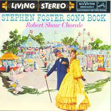 Robert Shaw: Stephen Foster Song Book
