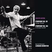 Leonard Bernstein: Haydn: Symphony in D Major, Hob.I:101 "The Clock" & Symphony in E-Flat Major, Hob.I:103 "Drum Roll"