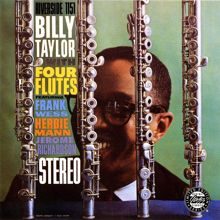 Billy Taylor: Billy Taylor With Four Flutes