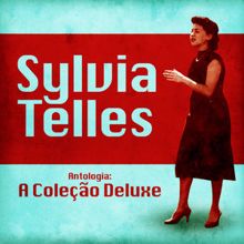 Sylvia Telles: Antologia: A Coleção Deluxe (Remastered)