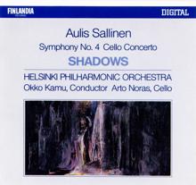 Helsinki Philharmonic Orchestra: Aulis Sallinen : Shadows Op.52, Cello Concerto Op.44, Symphony No.4