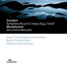 Nikolaus Harnoncourt: Schubert: Symphony No. 9 "The Great" - Mendelssohn: Die schöne Melusine