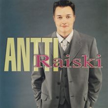 Antti Raiski: Olen se mies