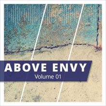 Above Envy: Above Envy, Vol. 1