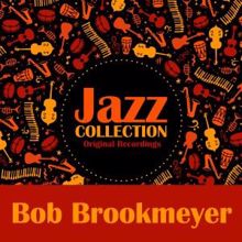 Bob Brookmeyer: Jazz Collection