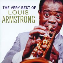 Louis Armstrong: The Very Best Of Louis Armstrong