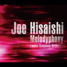 Joe Hisaishi: Melodyphony