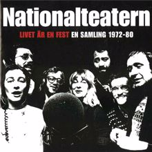 Nationalteatern: Livet är en fest - En samling 1972-80