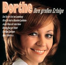 Dorthe: Ihre Grossen Erfolge