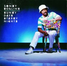 Sonny Rollins: Sunny Days, Starry Nights