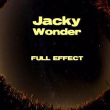 Jacky Wonder: Full Effect