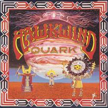 Hawkwind: Quark, Strangeness And Charm