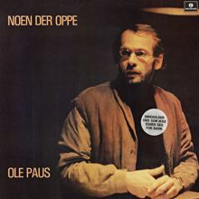 Ole Paus: Noen der oppe [2011 - Remaster] (2011 Remastered Version)