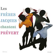 Les Frères Jacques: Les Frères Jacques chantent Prévert