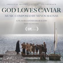 Minos Matsas: God Loves Caviar (Original Motion Picture Soundtrack)