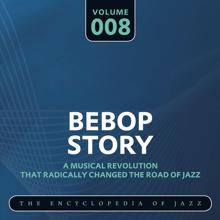 Billy Eckstine and His Orchestra: Bebop Story, Vol. 8