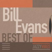 Bill Evans: Best Of