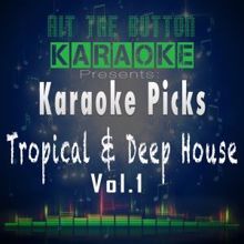 Hit The Button Karaoke: Won't Look Back (Originally Performed by Duke Dumont) [Instrumental Version]