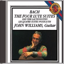 John Williams: The Four Lute Suites of Johann Sebastian Bach