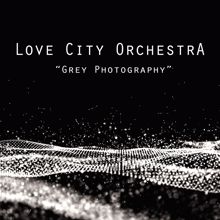 Love City Orchestra: Grey Photography