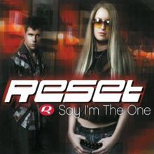 reset: Say I'm the One (Radio Edit)