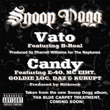 Snoop Dogg: Vato & Candy