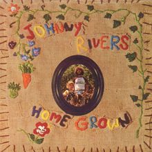 Johnny Rivers: Home Grown