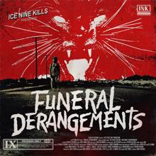 Ice Nine Kills: Funeral Derangements