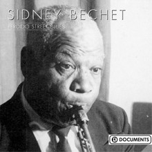 Sidney Bechet: Perdido Street Blues